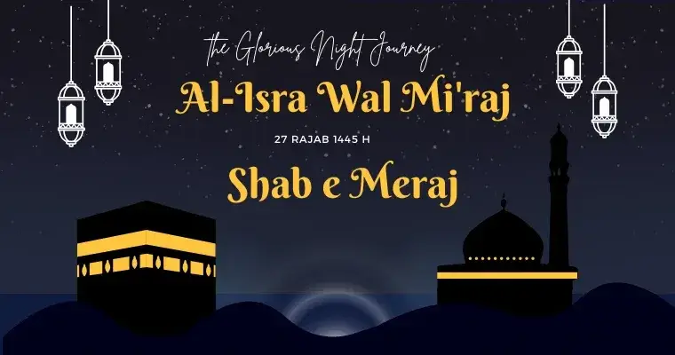 27th of Rajab | Shab e Meraj | Al-Isra Wal Mi'raj